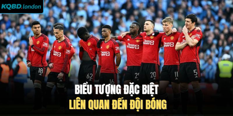 Biểu tượng đặc biệt liên quan đến đội bóng