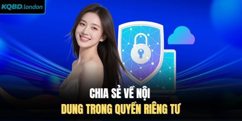 Chia sẻ về nội dung trong quyền riêng tư