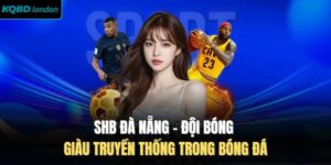 SHB Đà Nẵng - Đội Bóng Giàu Truyền Thống Trong Bóng Đá