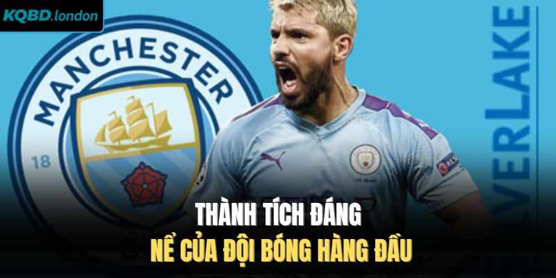 Thành tích đáng nể của đội bóng hàng đầu