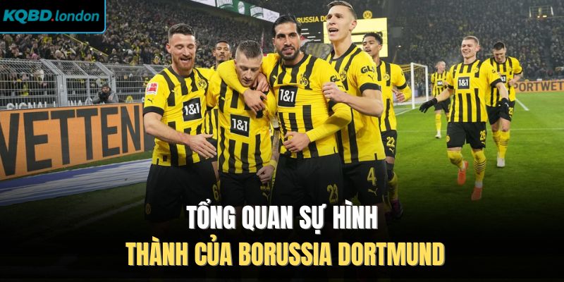 Tổng quan sự hình thành của Borussia Dortmund