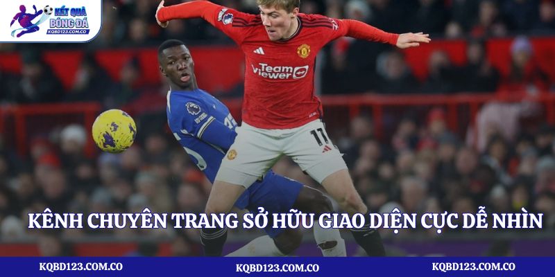 Kênh chuyên trang sở hữu giao diện cực dễ nhìn