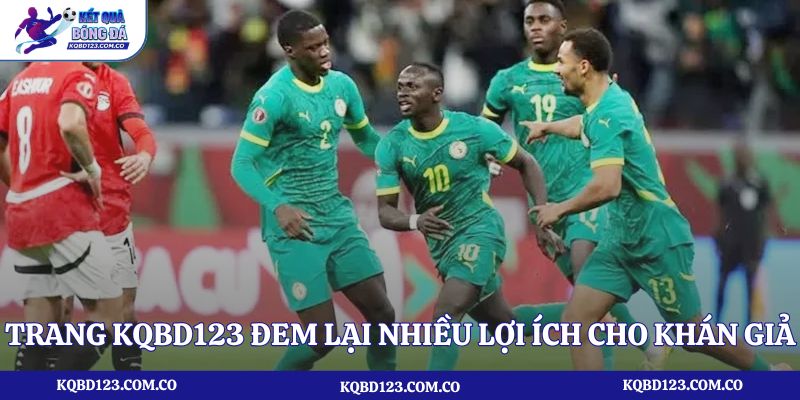 Trang KQBD123 đem lại nhiều lợi ích cho khán giả